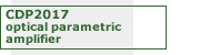 CDP2017 optical parametric amplifier