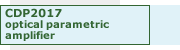 CDP2017 optical parametric amplifier